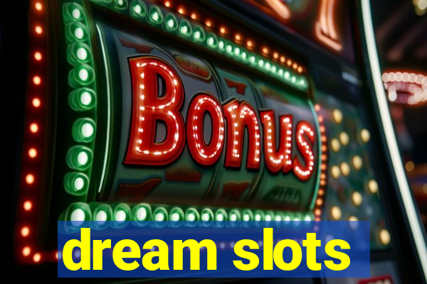 dream slots