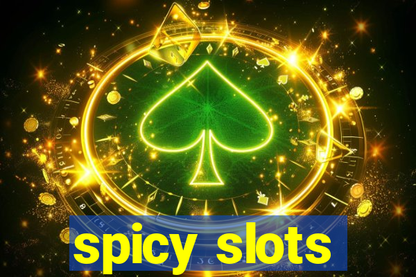 spicy slots