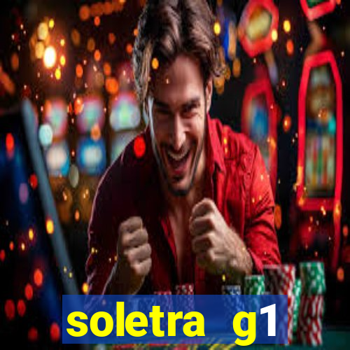 soletra g1 respostas hoje