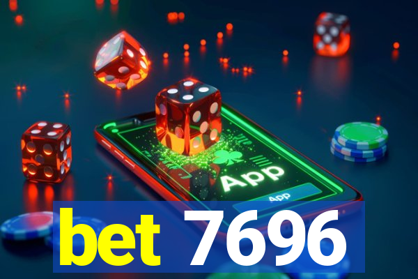 bet 7696