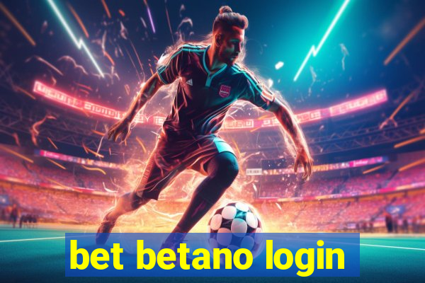 bet betano login