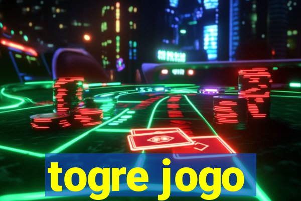 togre jogo