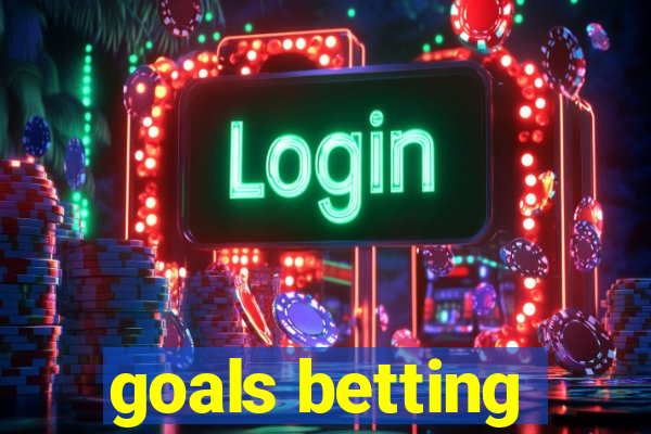 goals betting