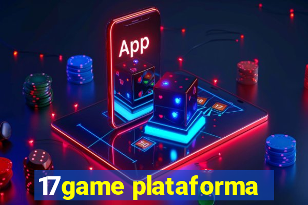 17game plataforma