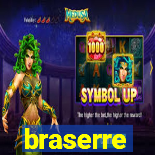 braserre