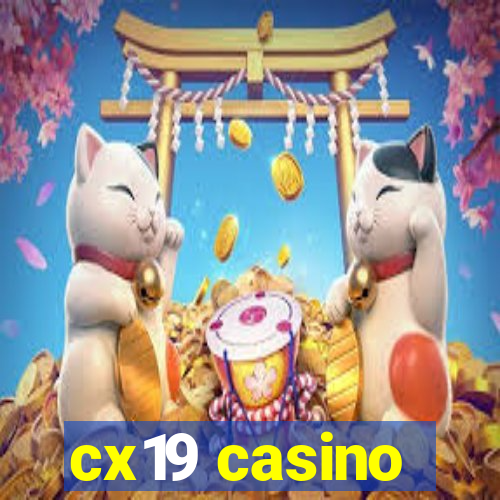 cx19 casino