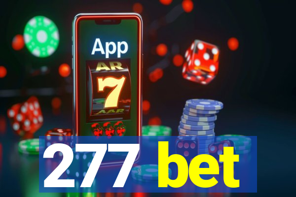 277 bet