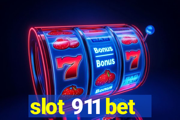 slot 911 bet