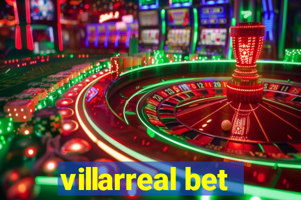 villarreal bet