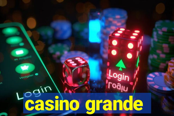 casino grande