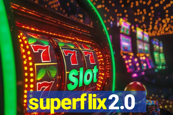 superflix2.0