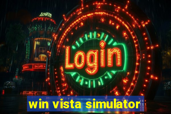 win vista simulator