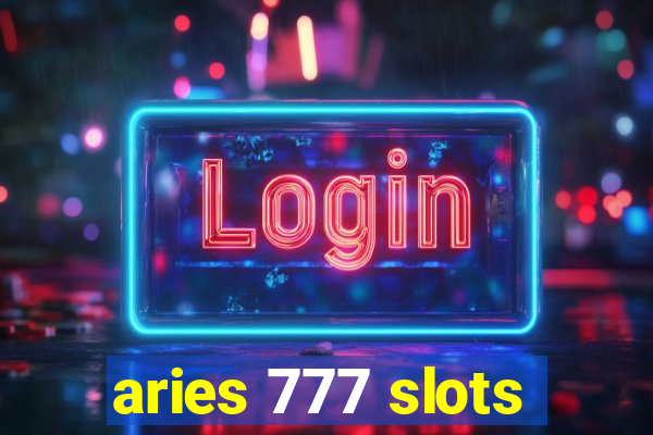 aries 777 slots