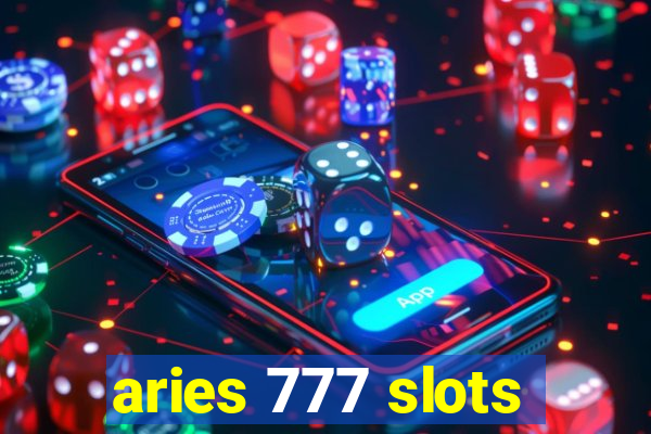 aries 777 slots