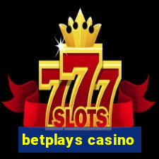 betplays casino