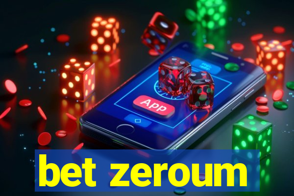 bet zeroum