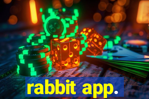 rabbit app.