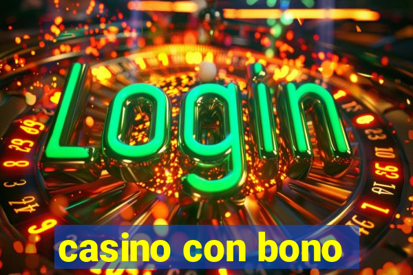 casino con bono