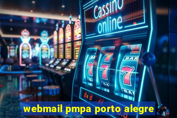 webmail pmpa porto alegre