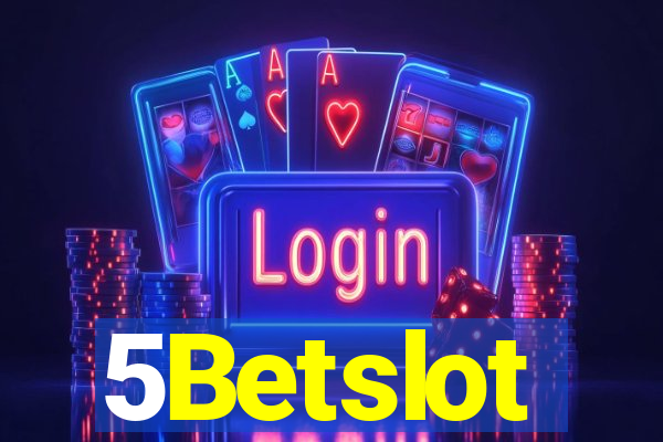 5Betslot