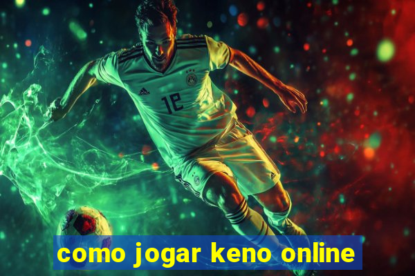 como jogar keno online