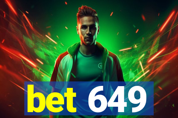 bet 649