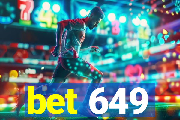 bet 649