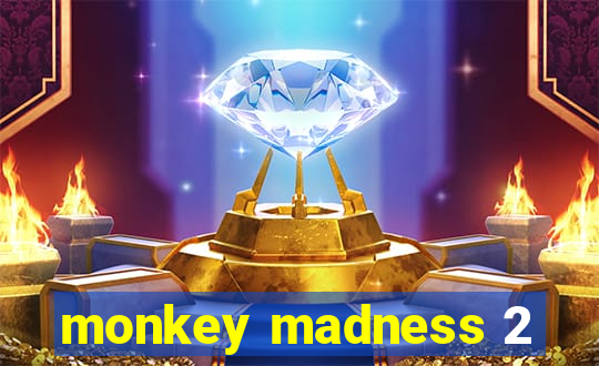 monkey madness 2