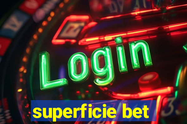 superficie bet