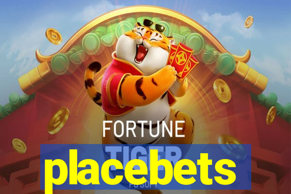 placebets