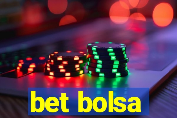 bet bolsa