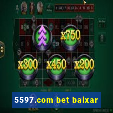 5597.com bet baixar