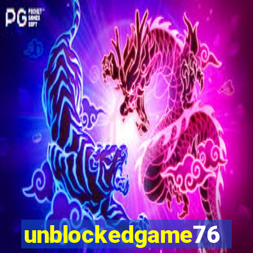 unblockedgame76