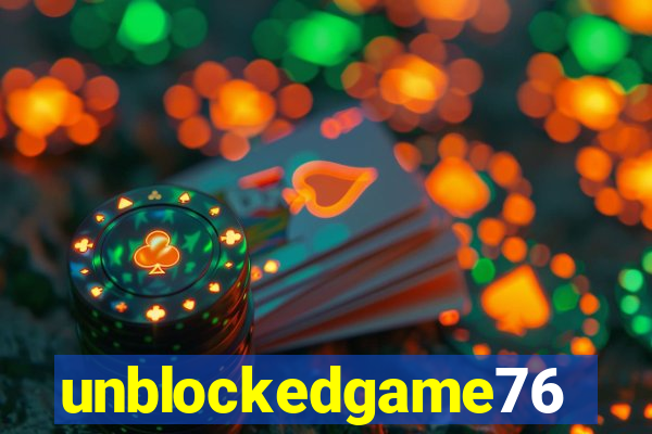 unblockedgame76