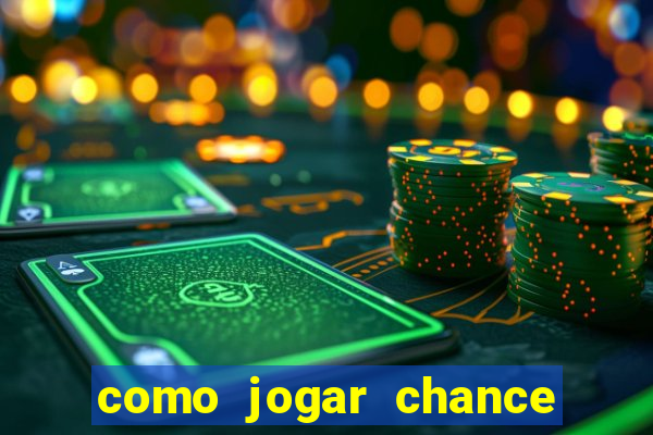 como jogar chance dupla no betano