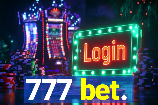 777 bet.