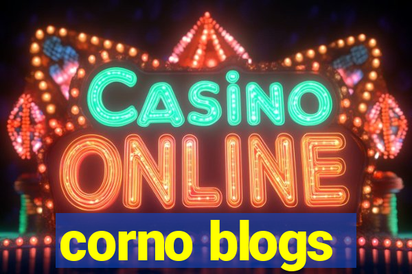 corno blogs