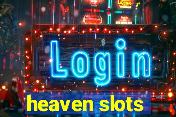 heaven slots