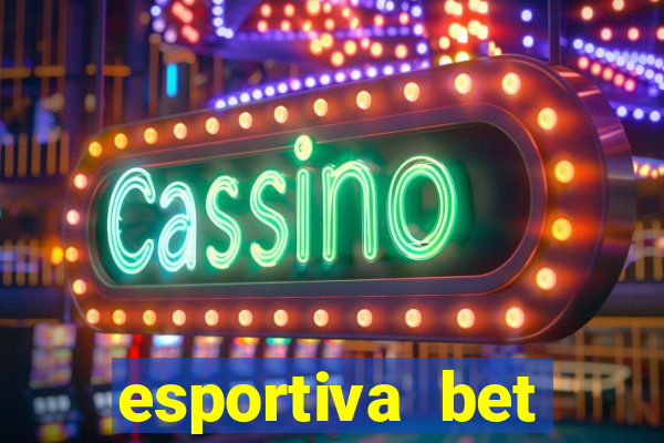 esportiva bet deposito minimo