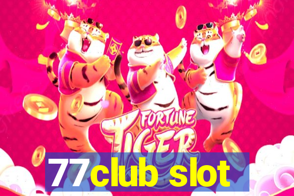 77club slot