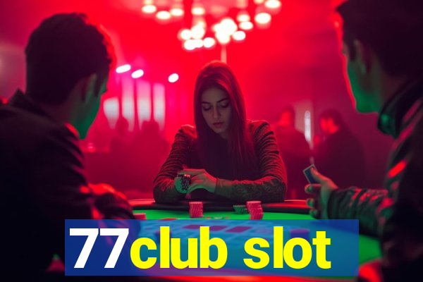 77club slot