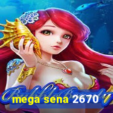 mega sena 2670