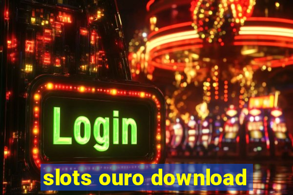 slots ouro download