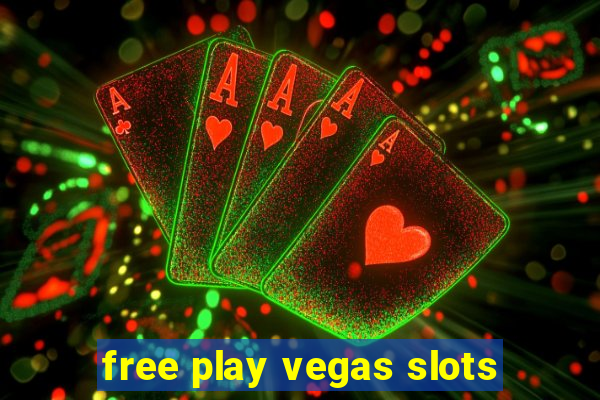 free play vegas slots