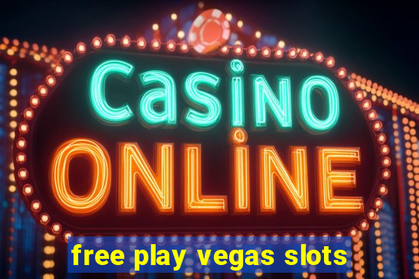 free play vegas slots