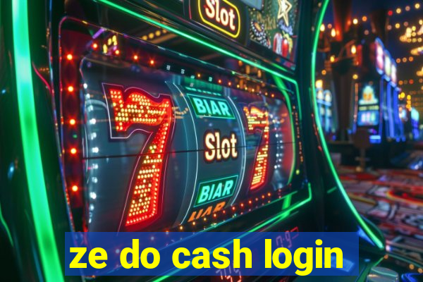 ze do cash login