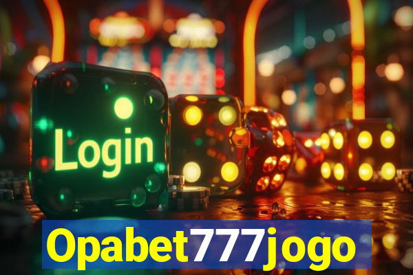 Opabet777jogo