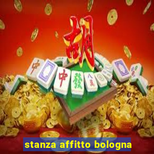 stanza affitto bologna