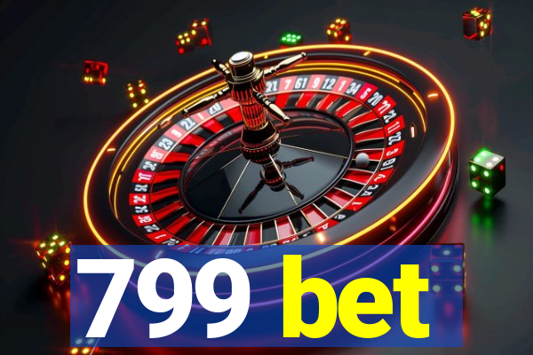 799 bet