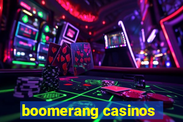 boomerang casinos